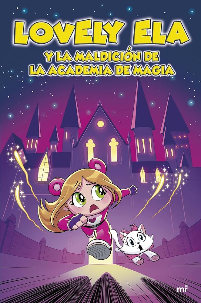 LIBRO 2 - Lovely Ela y la Maldición de la Academia de Magia